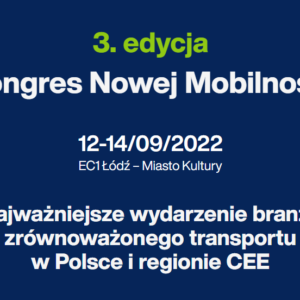 Kongres Nowej Mobilności 2022