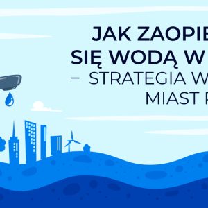 XVI Smart City Forum (31 maja – 1 czerwca 2023r.) – Wrocław